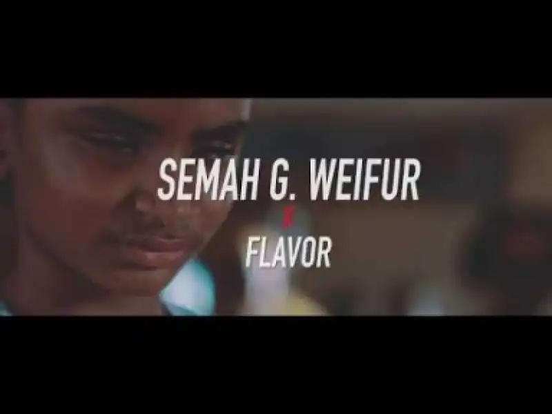 Semah Video: Semah X Flavour - All We Need Mp4 Download Video Waploaded